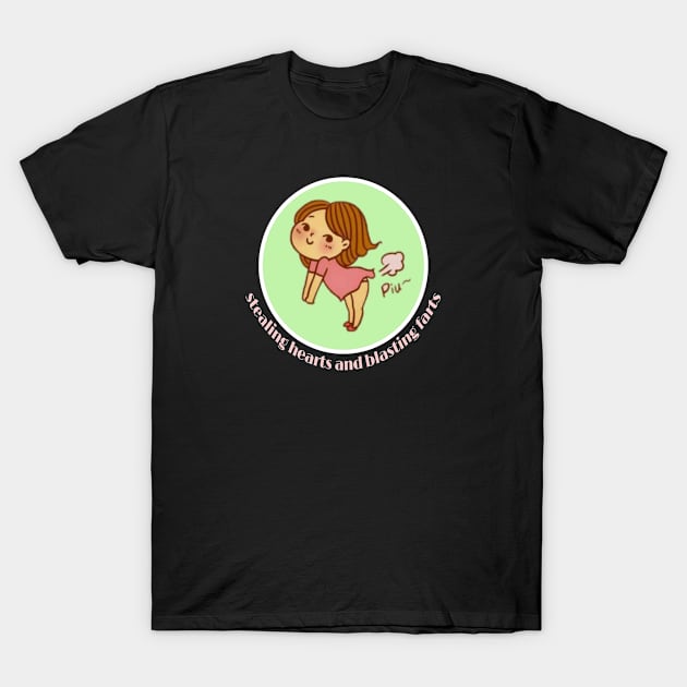 stealing hearts and blasting farts T-Shirt by artby-shikha